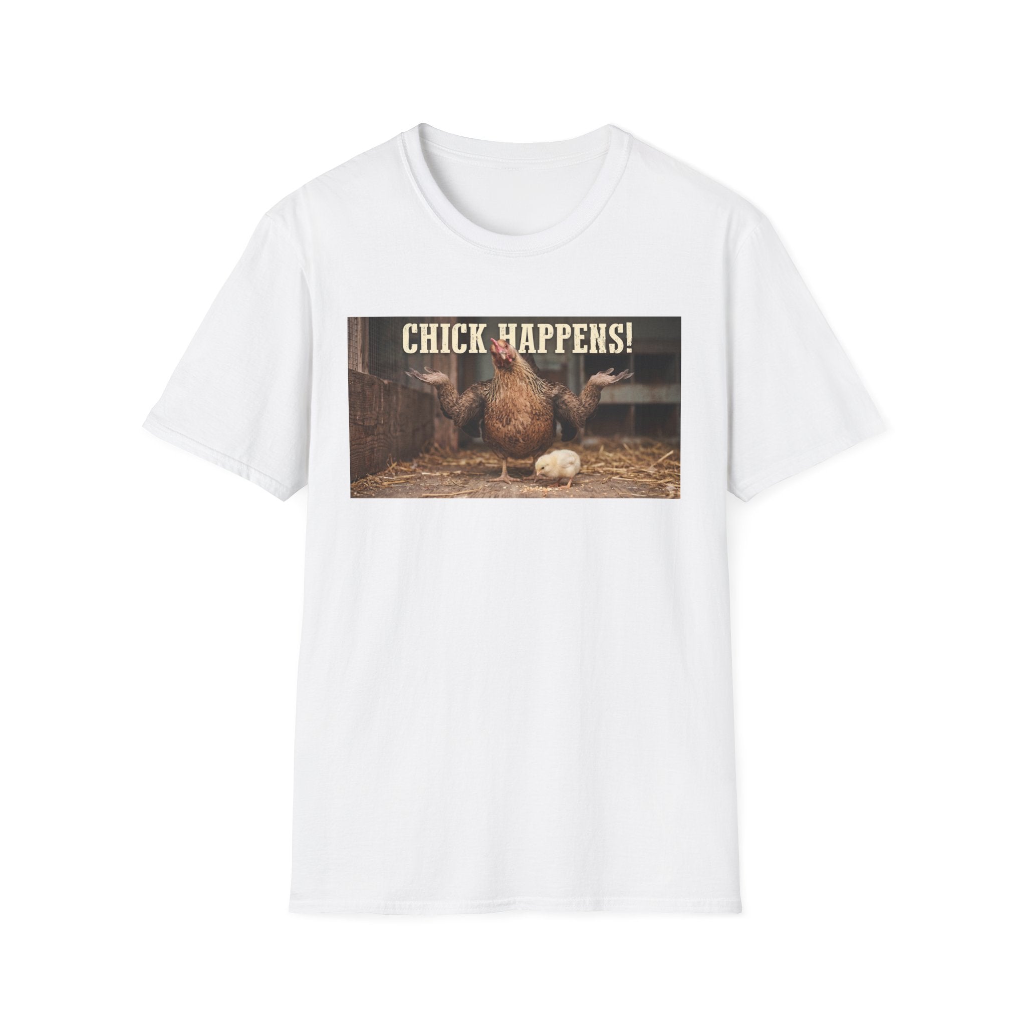 Chick Happens T-Shirt