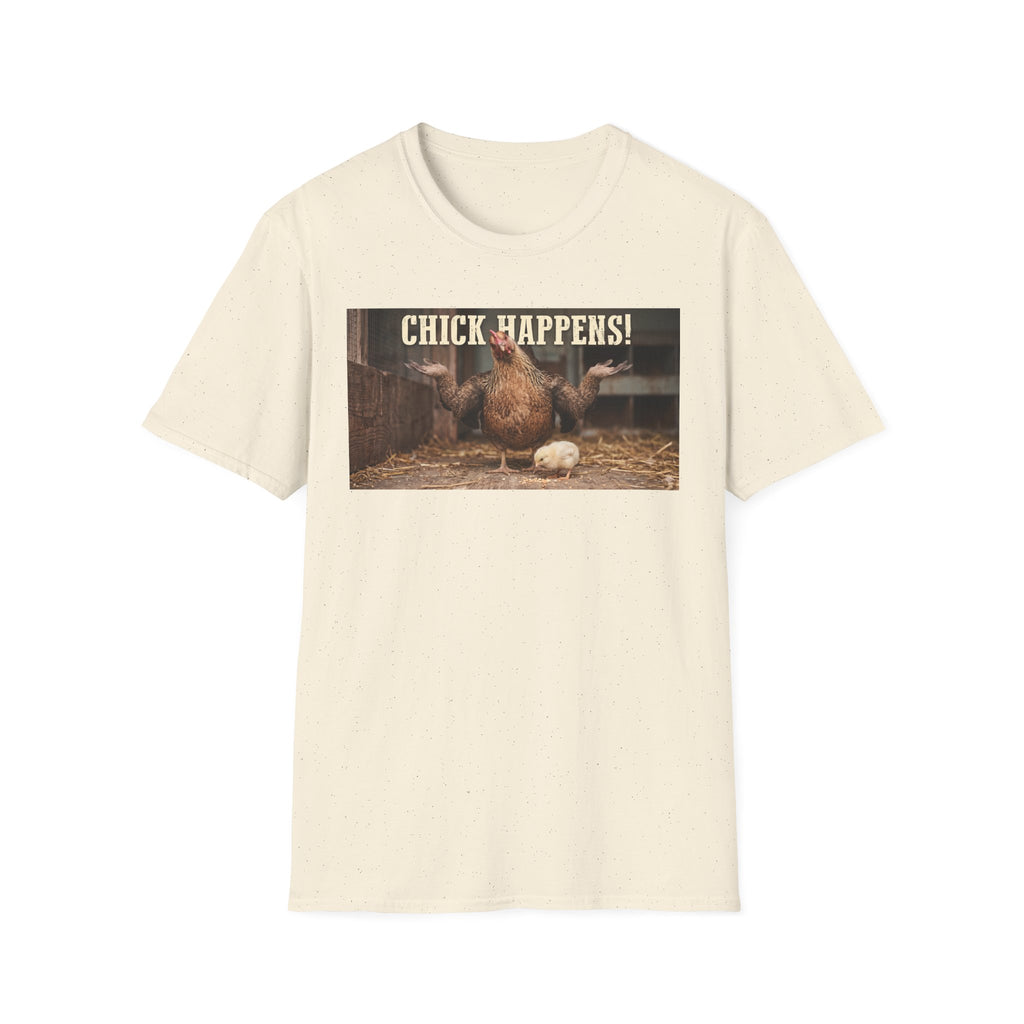 Chick Happens T-Shirt