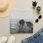 Always Have Paris T-Shirt