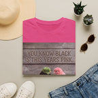 This Years Pink T-Shirt
