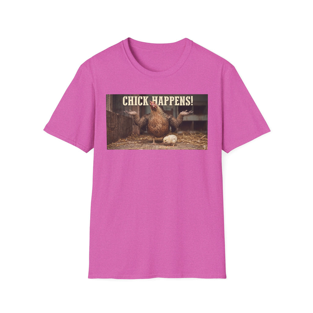 Chick Happens T-Shirt