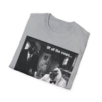 Of All the Coops T-Shirt
