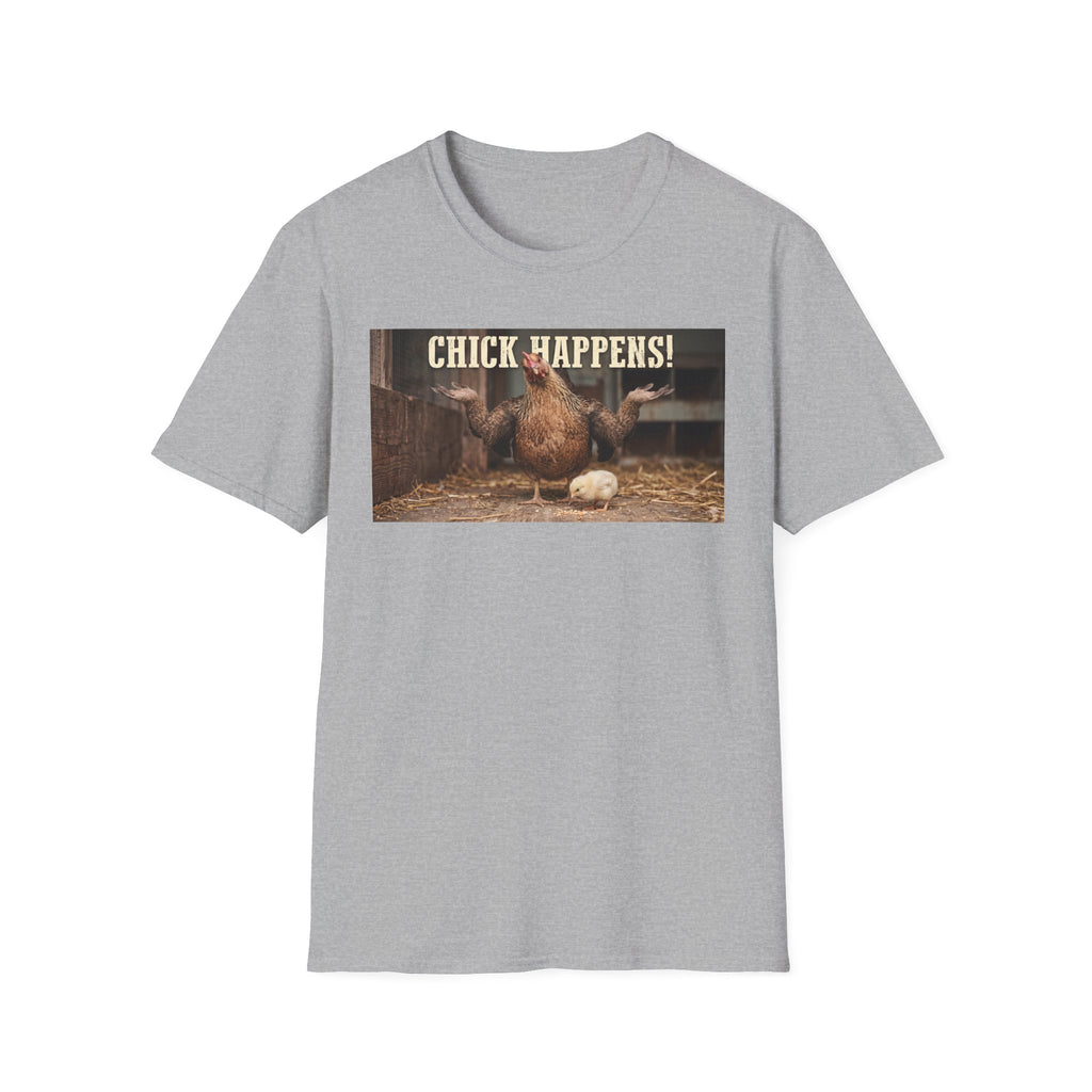 Chick Happens T-Shirt