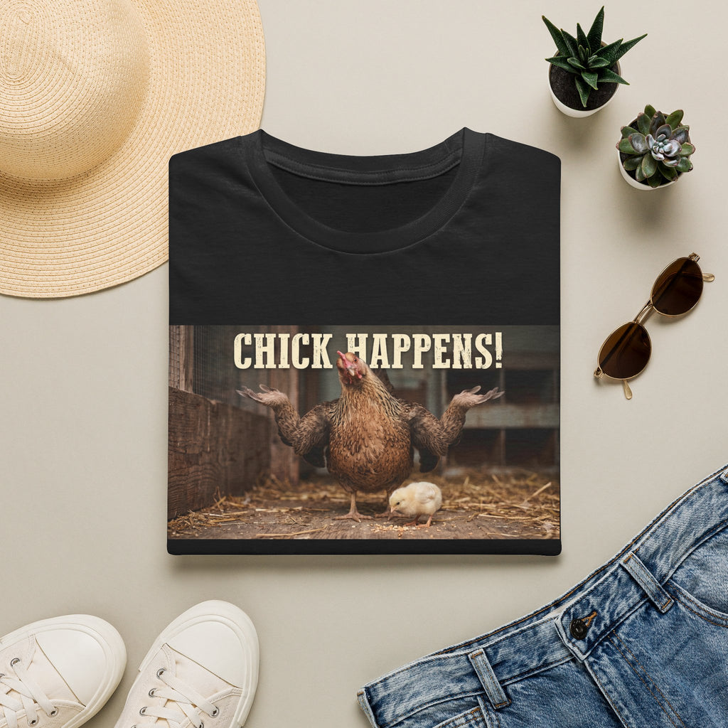 Chick Happens T-Shirt