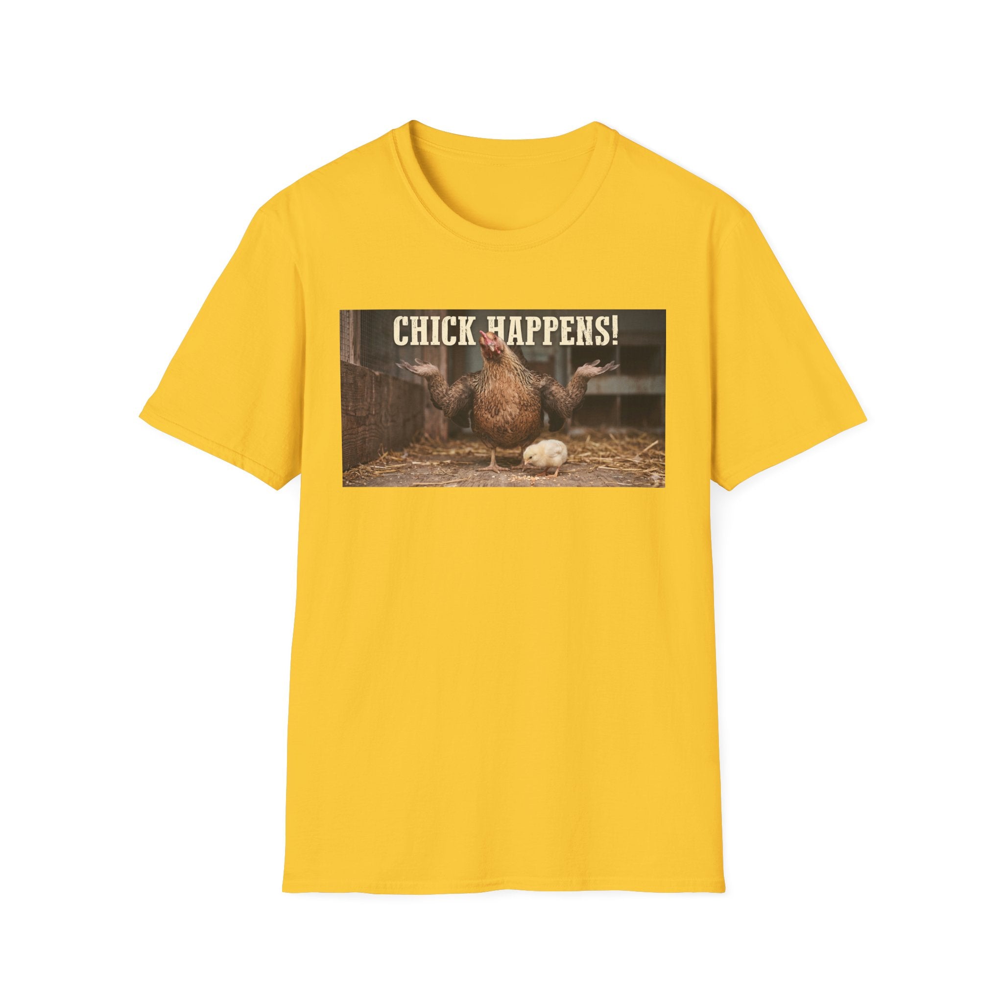 Chick Happens T-Shirt
