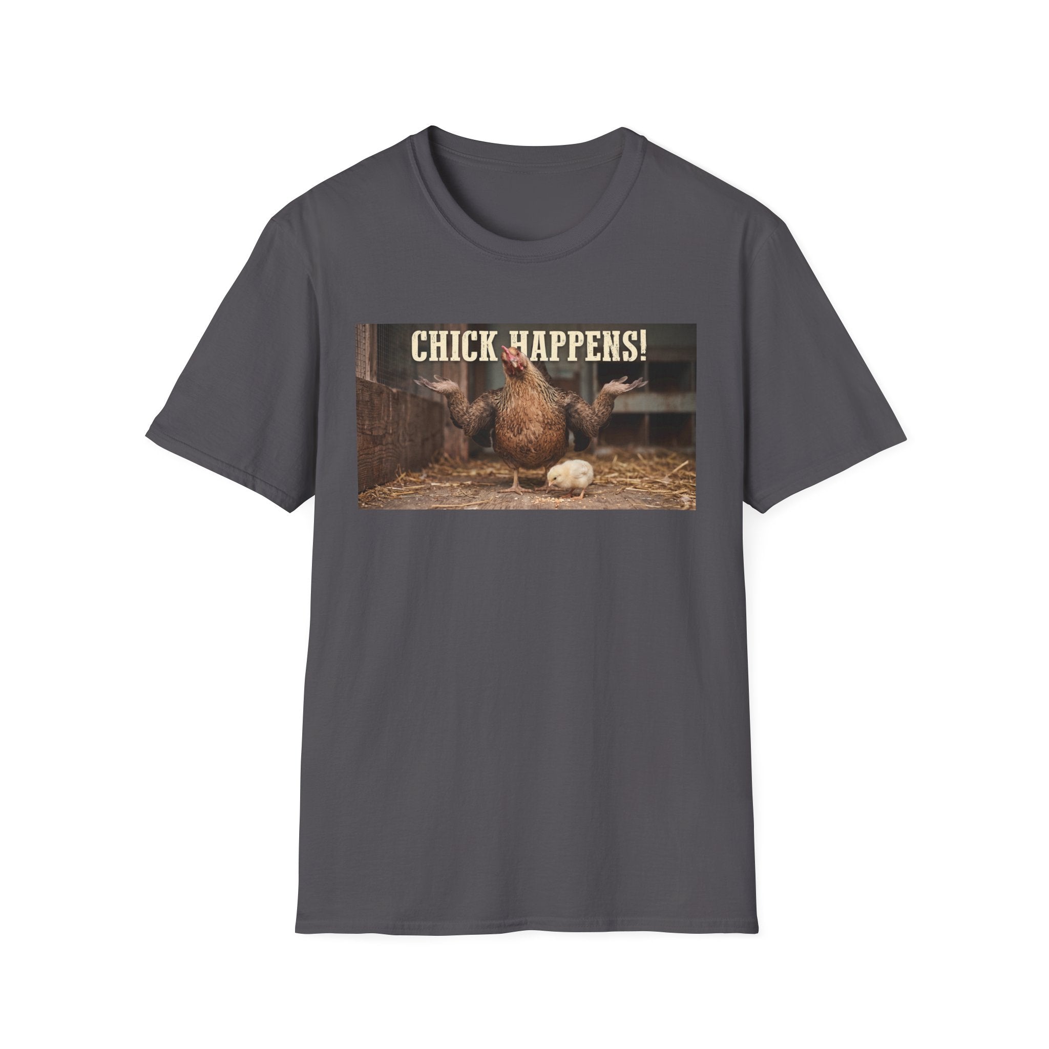 Chick Happens T-Shirt