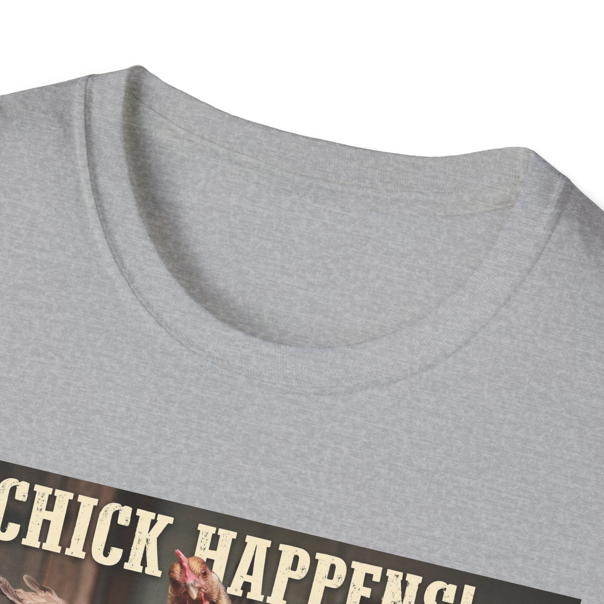 Chick Happens T-Shirt
