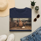 Chick Happens T-Shirt