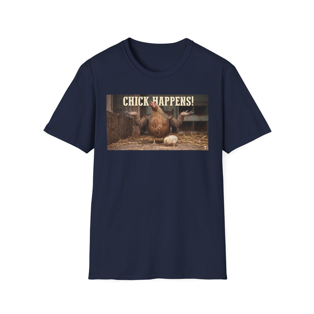 Chick Happens T-Shirt