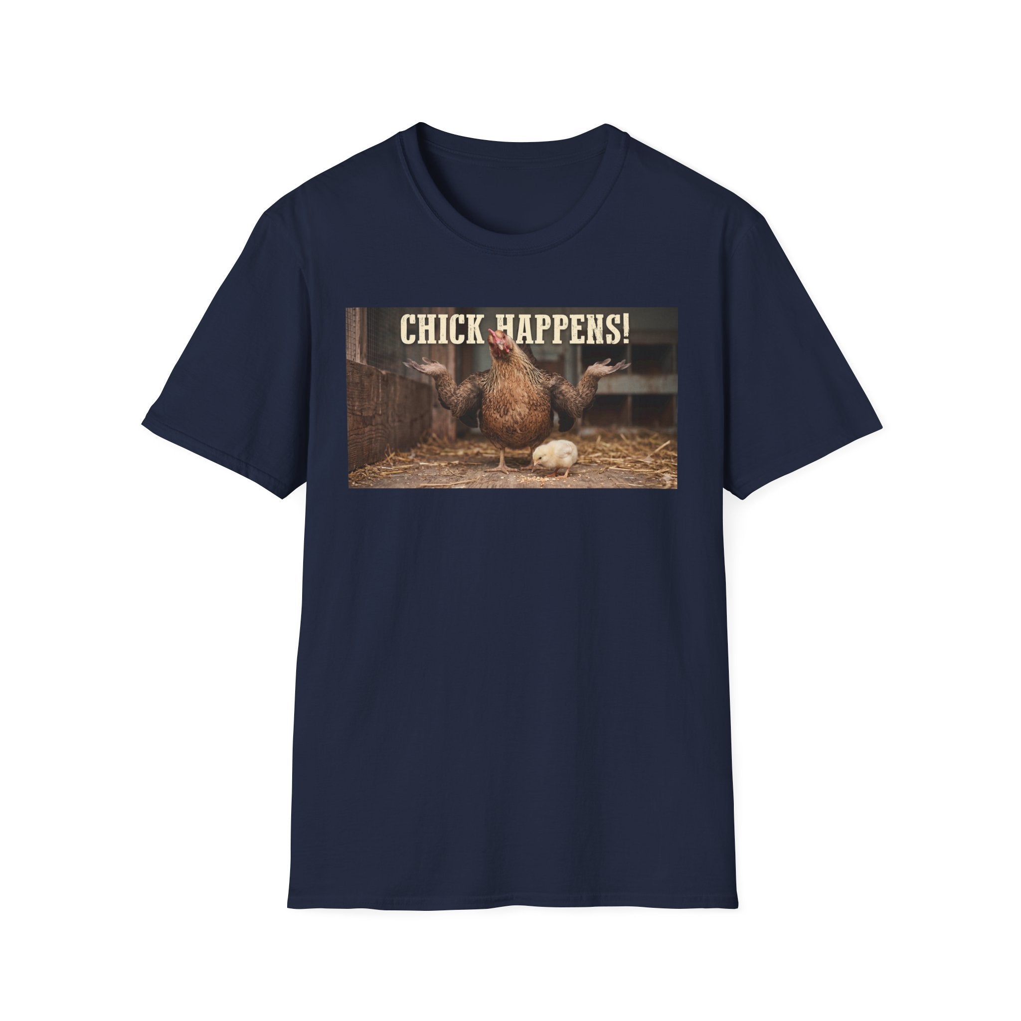 Chick Happens T-Shirt