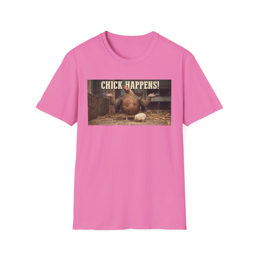 Chick Happens T-Shirt