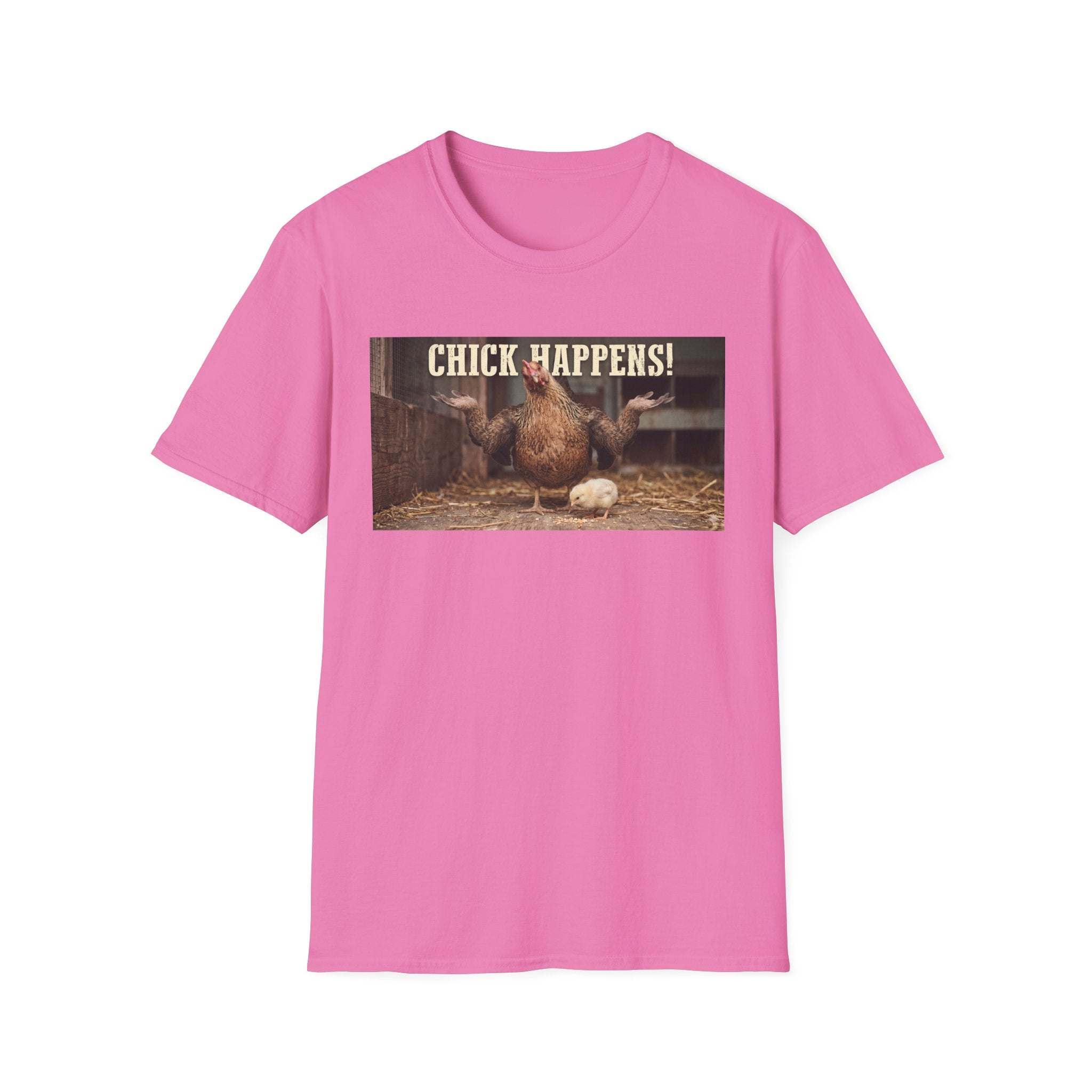 Chick Happens T-Shirt