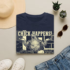 Chick Happens Light T-Shirt