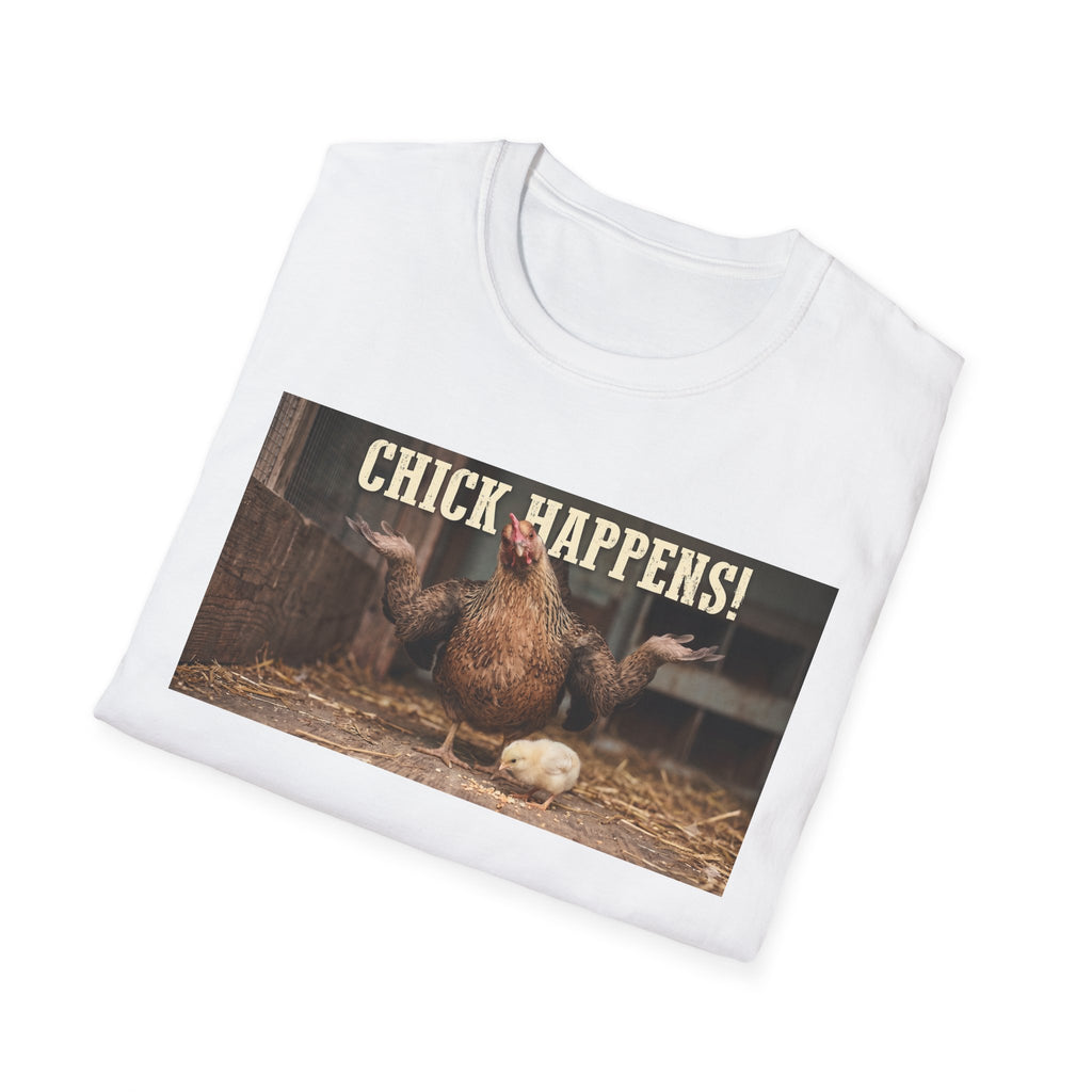 Chick Happens T-Shirt