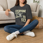 Everyone Fly Mono T-Shirt