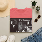 Of All the Coops T-Shirt