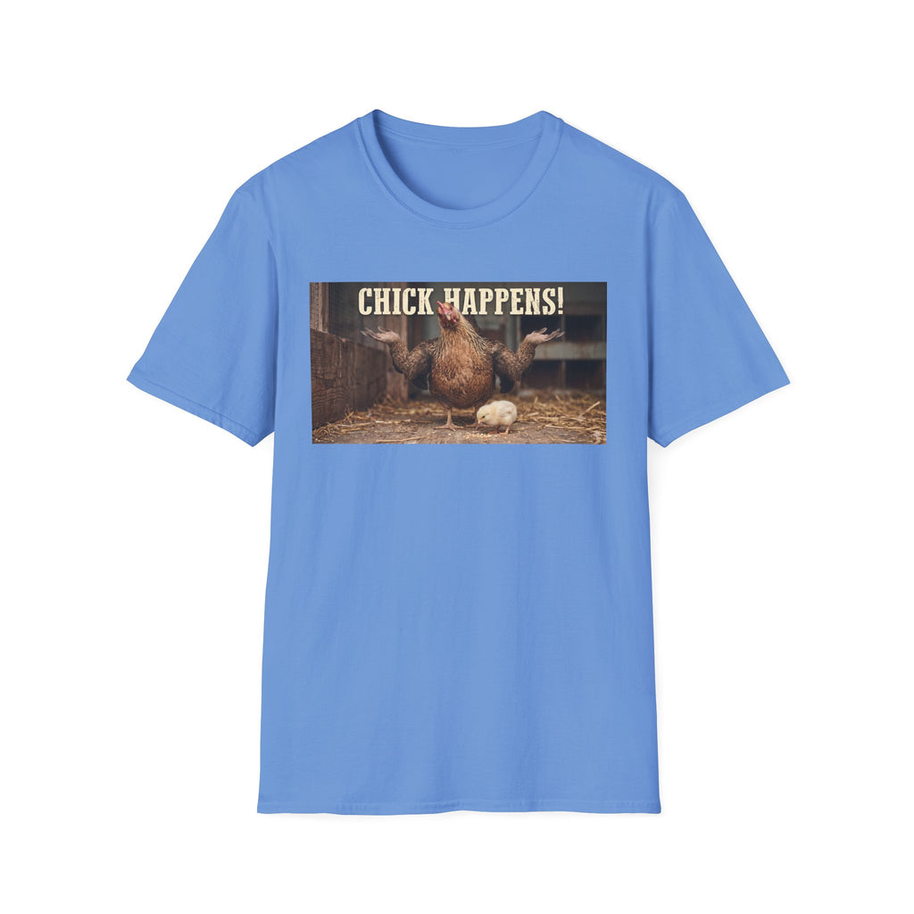 Chick Happens T-Shirt