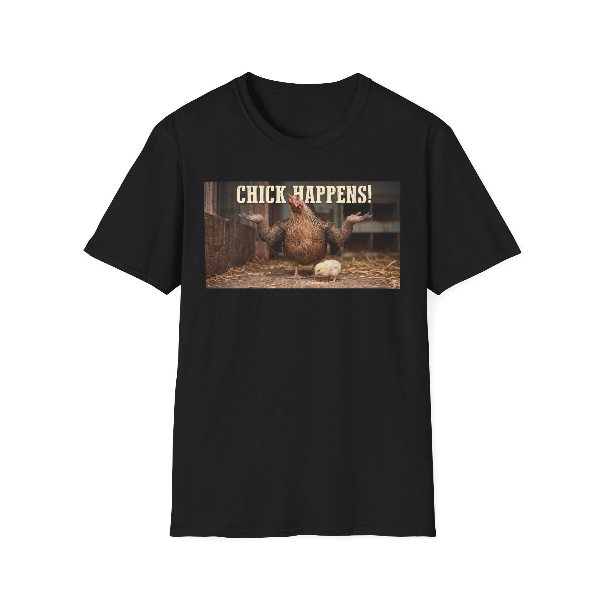Chick Happens T-Shirt