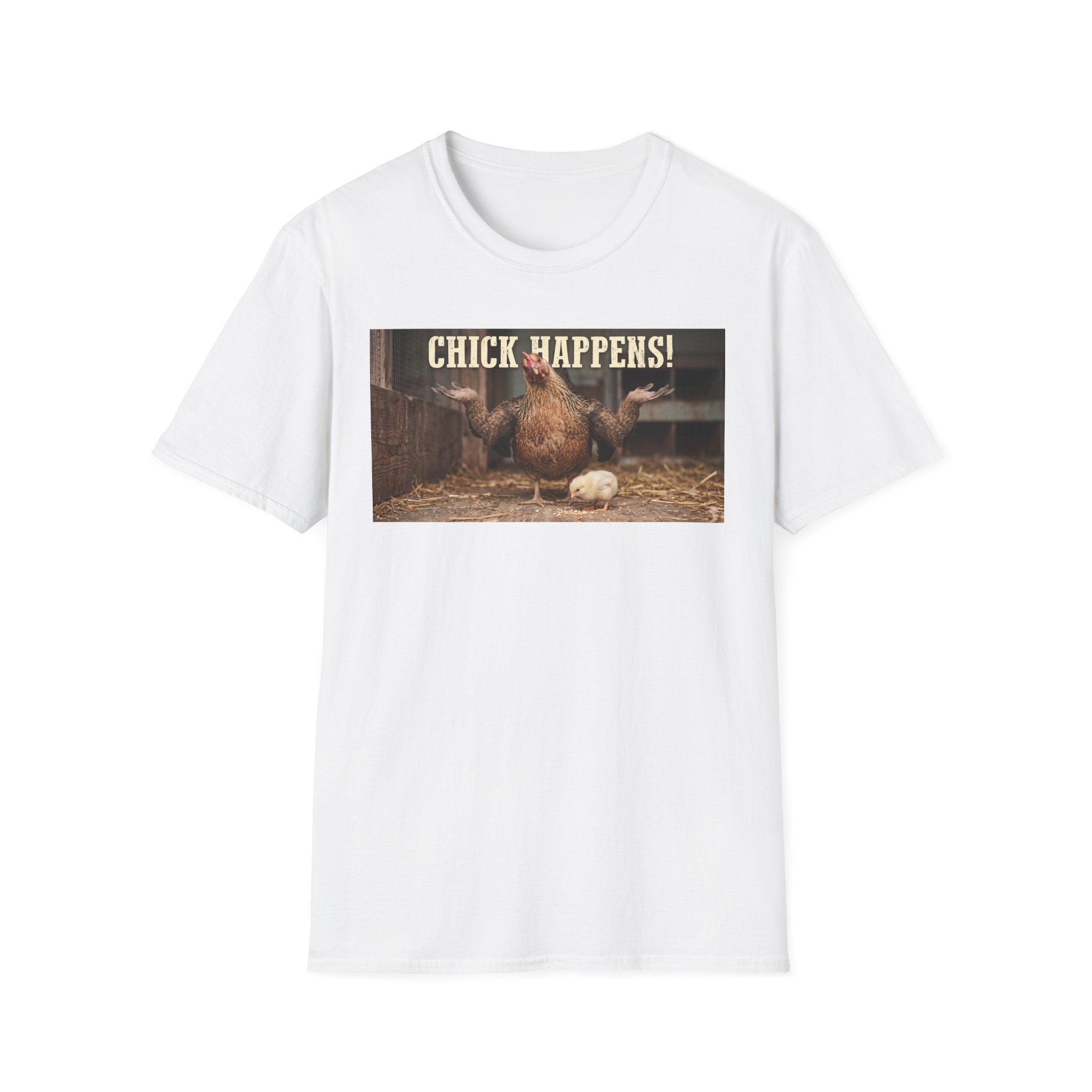 Chick Happens T-Shirt