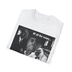 Of All the Coops T-Shirt