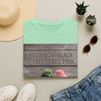 This Years Pink T-Shirt