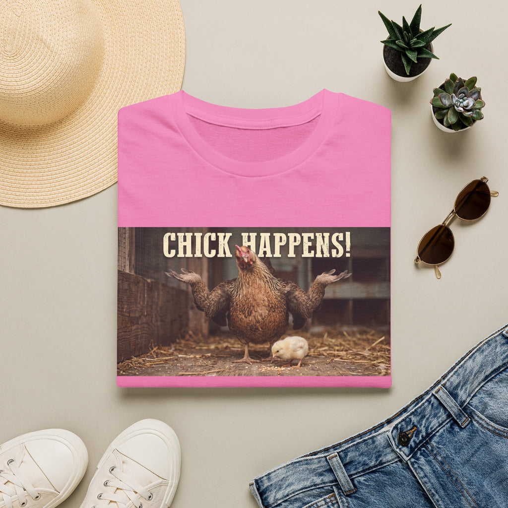Chick Happens T-Shirt