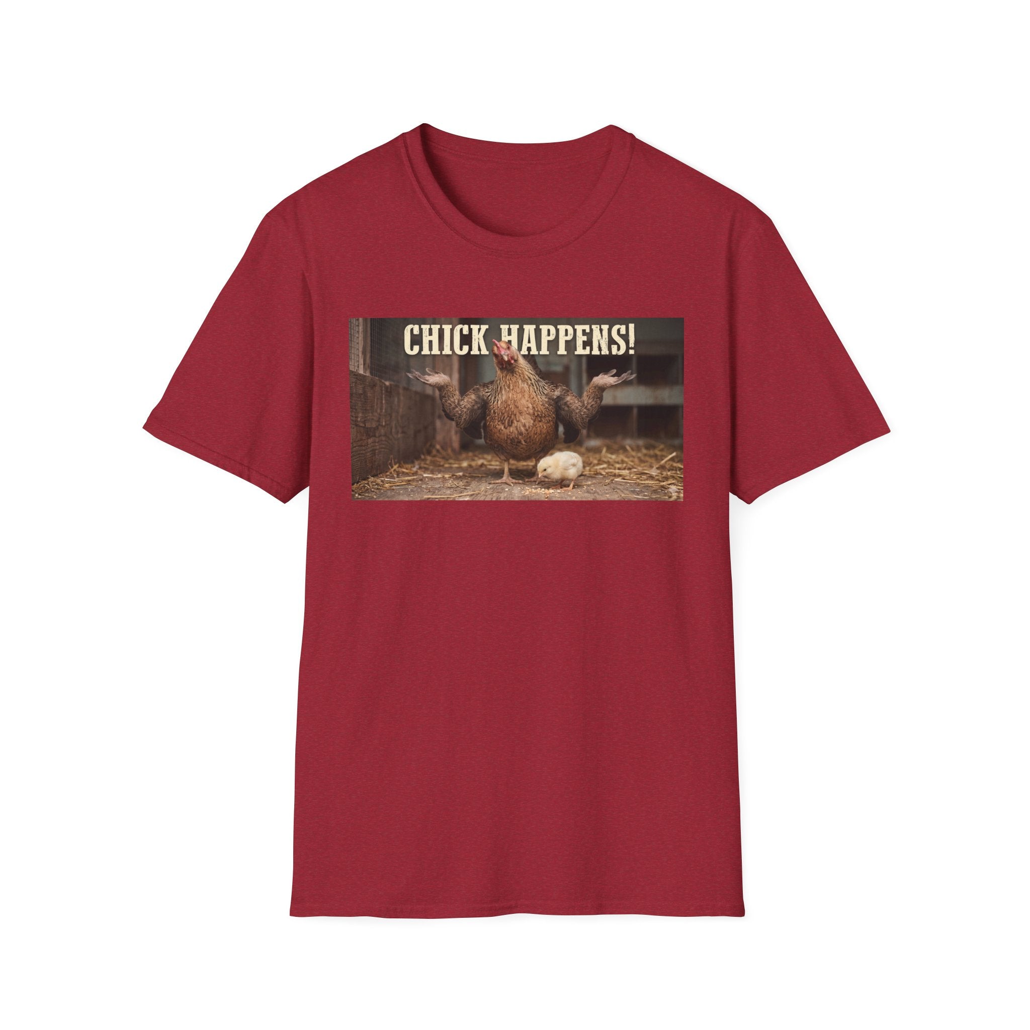 Chick Happens T-Shirt