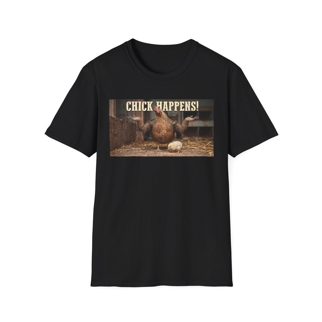 Chick Happens T-Shirt