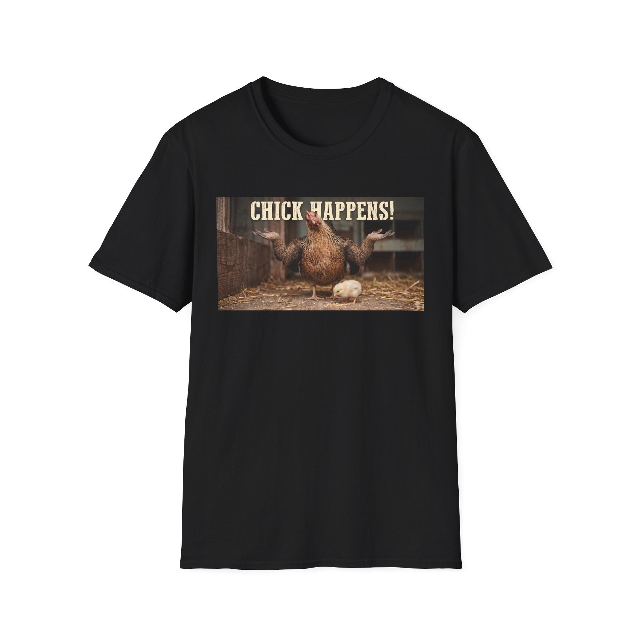 Chick Happens T-Shirt