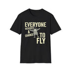 Everyone Fly Mono T-Shirt